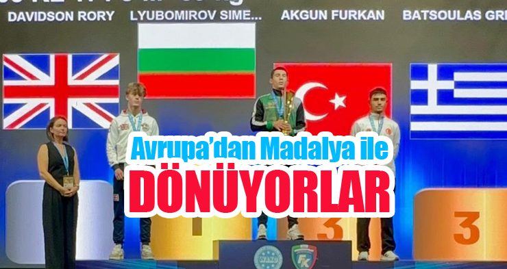 Avrupa’dan madalya ile dönüyorlar..