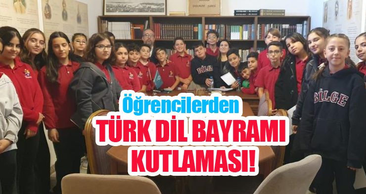 Öğrencilerden Türk Dil Bayramı kutlaması…