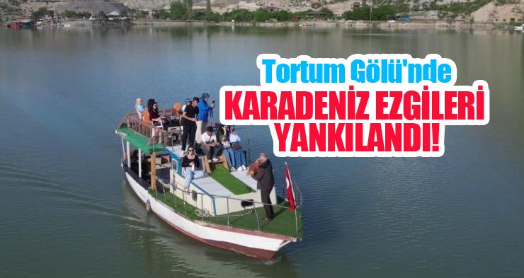 Tortum Gölü’nde Karadeniz ezgileri yankılandı!