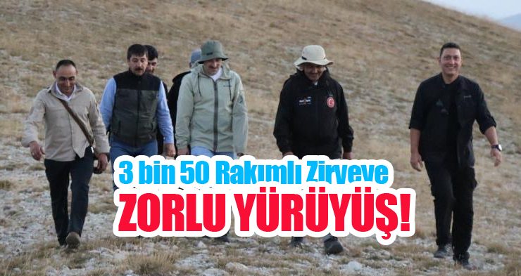 3 bin 50 rakımlı zirveye zorlu yürüyüş!..