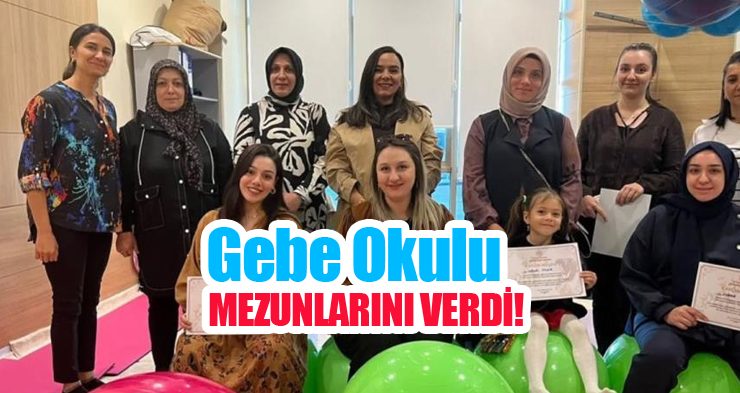 Gebe Okulu mezunlarını verdi…