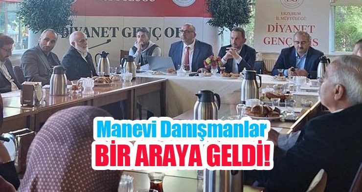 Manevi Danışmanlar bir araya geldi!