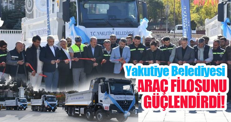 Yakutiye Belediyesi araç filosunu güçlendirdi…