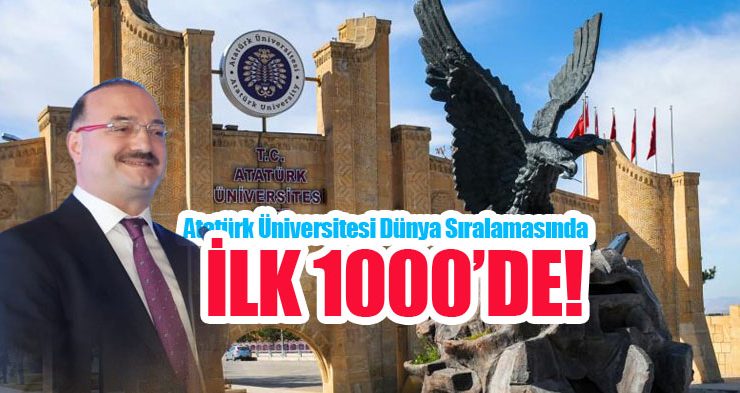 Atatürk Üniversitesi dünya sıralamasında ilk 1000’de…