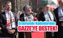 Erzurumlu kadınlardan Gazze’ye destek…