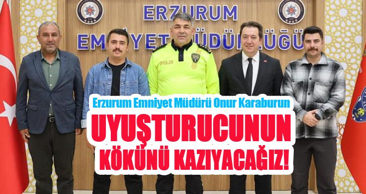 Karaburun: “Uyuşturucunun kökünü kazıyacağız”