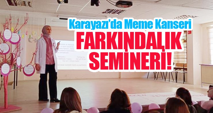 Karayazı’da meme kanseri farkındalık semineri…