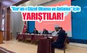 “Kur’an-ı Güzel Okuma ve Anlama” için yarıştılar…