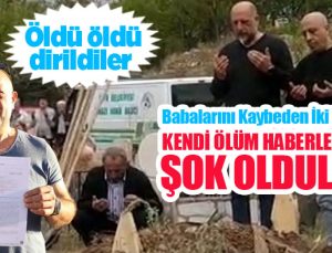 Öldü öldü dirildiler!