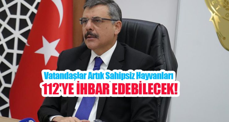 Vatandaşlar artık sahipsiz hayvanları 112’ye ihbar edebilecek…