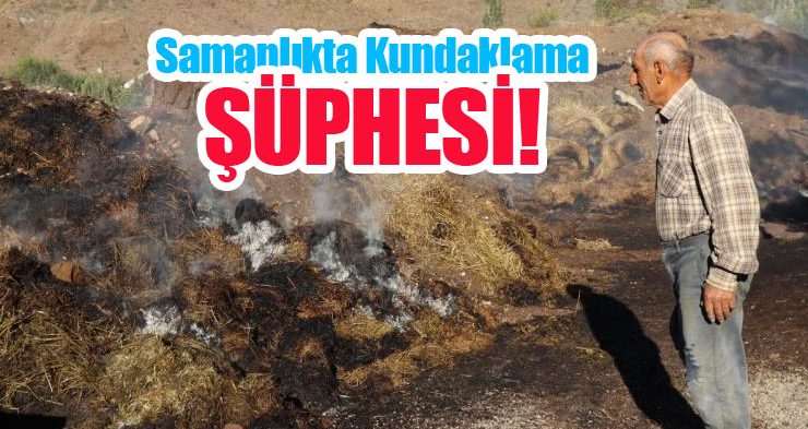 Samanlıkta kundaklama şüphesi…