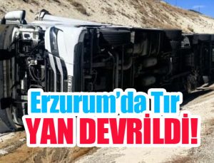 Sürücüsünün direksiyon hakimiyetini kaybettiği Tır yan devrildi…