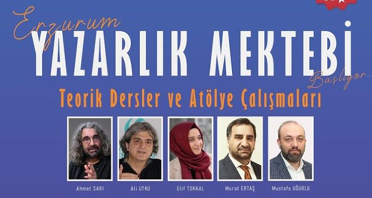 Erzurum Yazarlık Mektebine başvurular başlıyor…