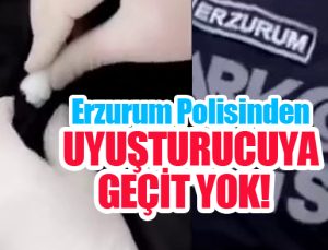 Erzurum polisinden uyuşturucuya geçit yok…