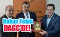 Bakan Tekin DAGC’de…