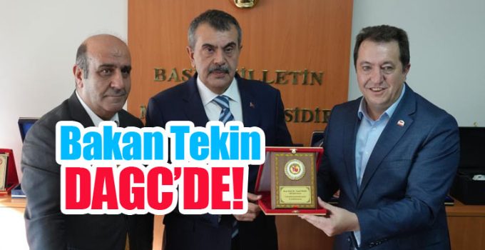 Bakan Tekin DAGC’de…
