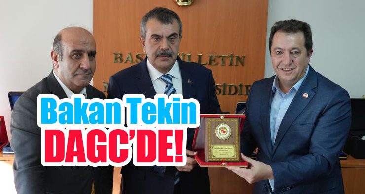 Bakan Tekin DAGC’de…