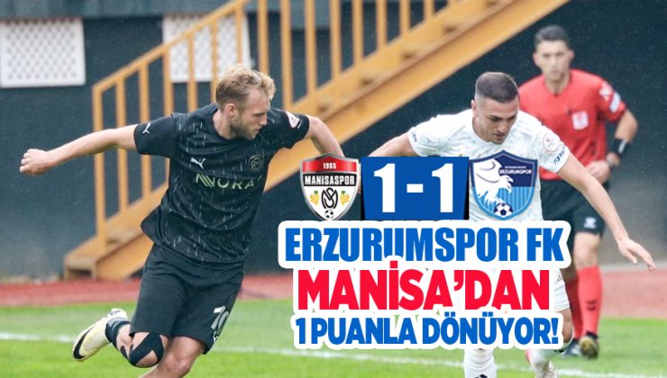 Erzurumspor FK, Manisa’dan 1 Puanla Dönüyor!…