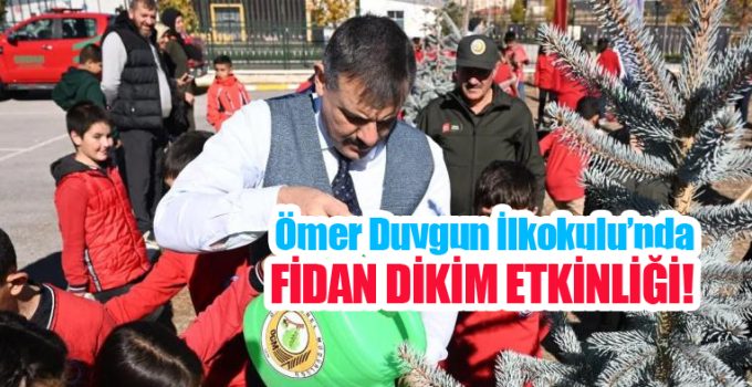 Ömer Duygun İlkokulu’nda fidan dikim etkinliği..