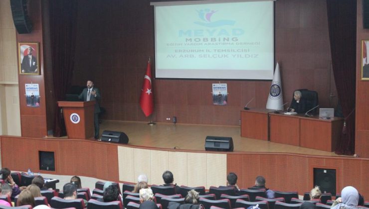 Erzurum’da “İşyerinde psikolojik taciz mobbing” paneli…