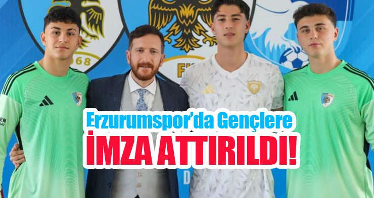 Erzurumspor’da gençlere imza attırıldı!