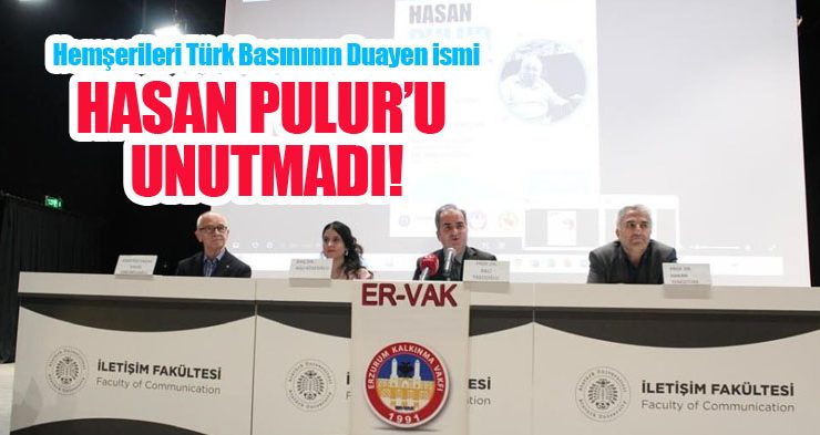 Hemşerileri Türk basınının duayen ismi Hasan Pulur’u unutmadı!