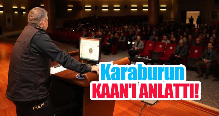 Karaburun KAAN’ı anlattı!