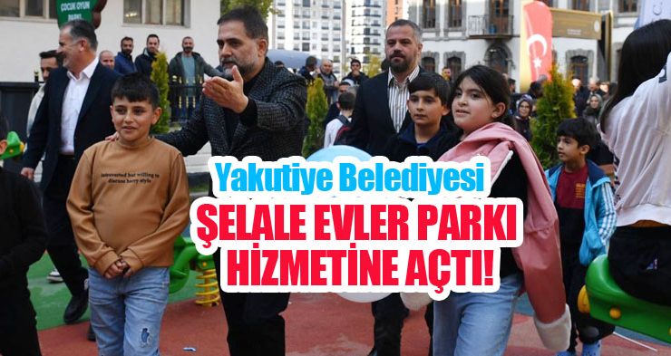 Şelale Evler Parkı hizmete girdi
