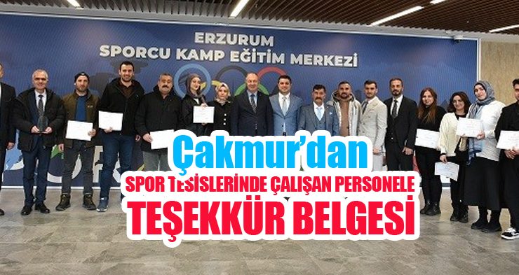 Çakmur’dan spor tesislerinde çalışan personele teşekkür belgesi…