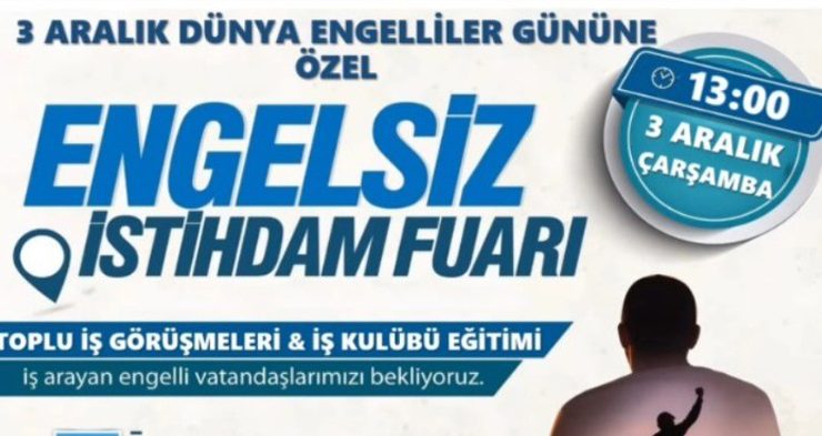 Engelsiz İstihdam Günleri Erzurum’da başlıyor…