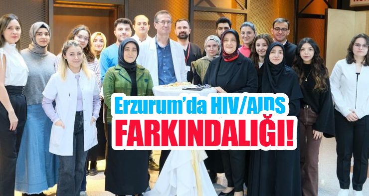 Erzurum’da HIV/AIDS farkındalığı!