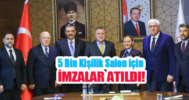 5 bin kişilik salon için imzalar atıldı…