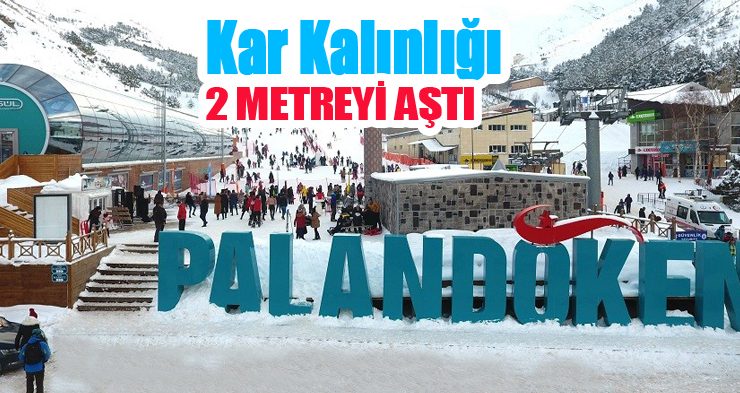 Palandöken’de kar kalınlığı 2 metreyi aştı!