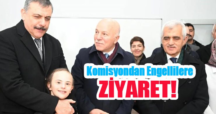 Komisyondan engellilere ziyaret..