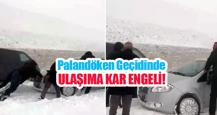 Palandöken geçidinde ulaşıma kar engeli!