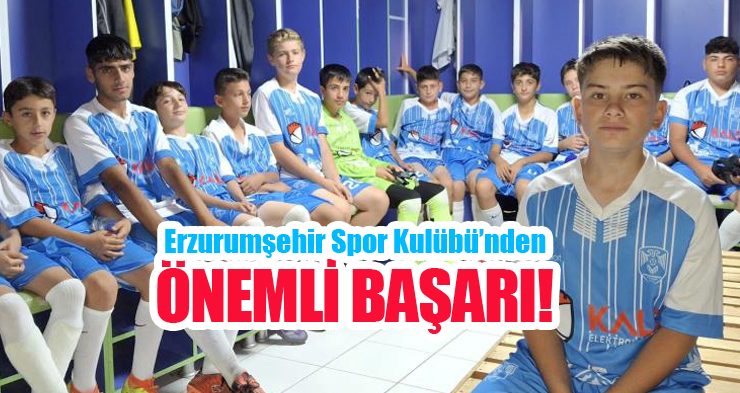 Erzurumşehir Spor Kulübü’nden önemli başarı!..