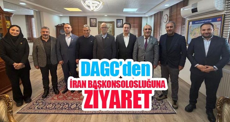 DAGC’den İran Başkonsolosluğuna ziyaret!