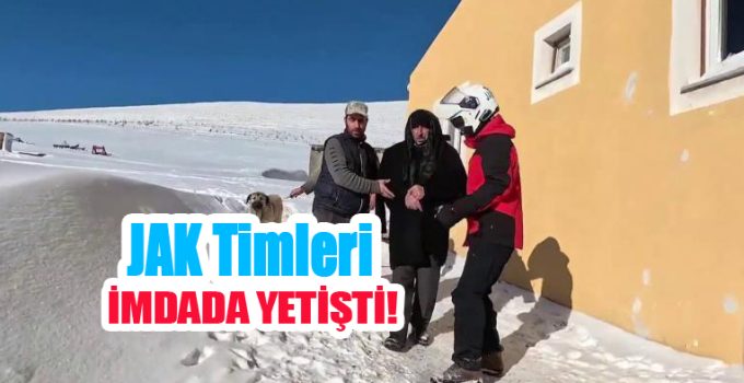 JAK timleri imdada yetişti…