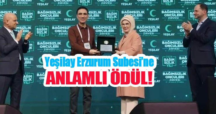 Yeşilay Erzurum Şubesi’ne anlamlı ödül!..
