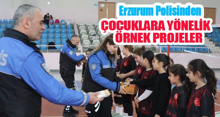 Erzurum polisinden çocuklara yönelik örnek projeler…