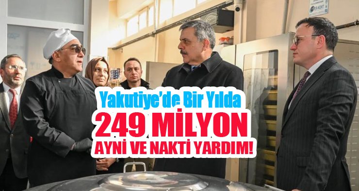 Yakutiye’de bir yılda 249 milyon ayni ve nakti yardım…