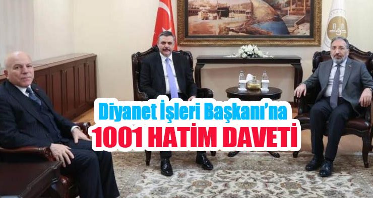 Diyanet İşleri Başkanı’na 1001 Hatim daveti!