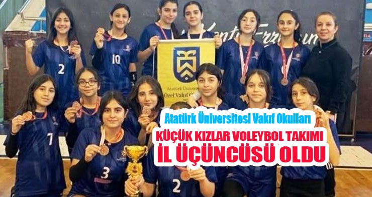 Atatürk Üniversitesi Vakıf Okulları küçük kızlar voleybol takımı il üçüncüsü oldu…