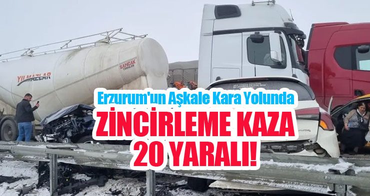 Erzurum’da zincirleme trafik kazası: 20 yaralı…