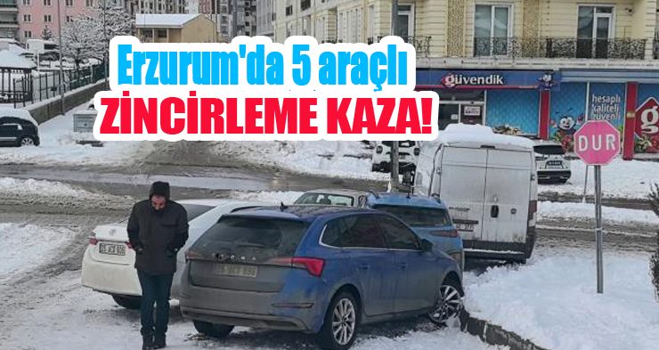 Erzurum’da 5 araçlı zincirleme kaza: Aracının başındaki sürücü de dengesini kaybederek yere düştü!