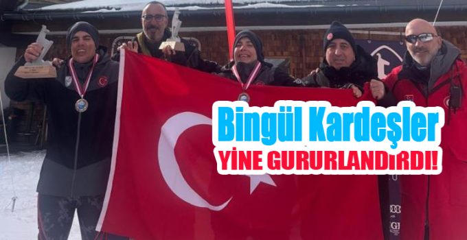 Bingül kardeşler yine gururlandırdı!