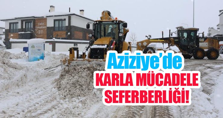 Aziziye’de karla mücadele seferberliği…