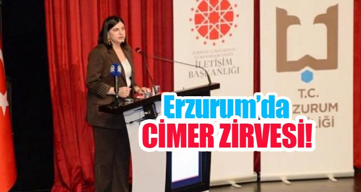 Erzurum’da CİMER zirvesi!