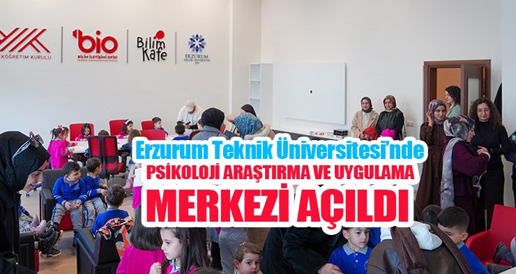 ETÜ’de Psikoloji Araştırma ve Uygulama Merkezi açıldı..