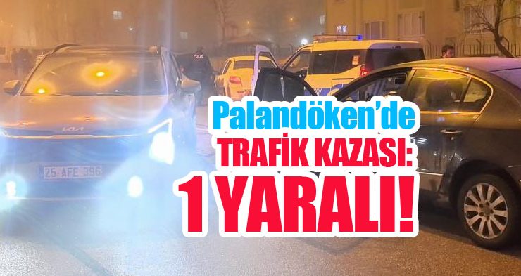 Palandöken’de trafik kazası: 1 yaralı!